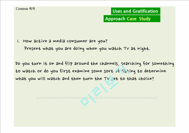 Uses and Gratification Approach Case study   (2 )